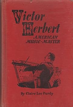 Victor Herbert: American music master