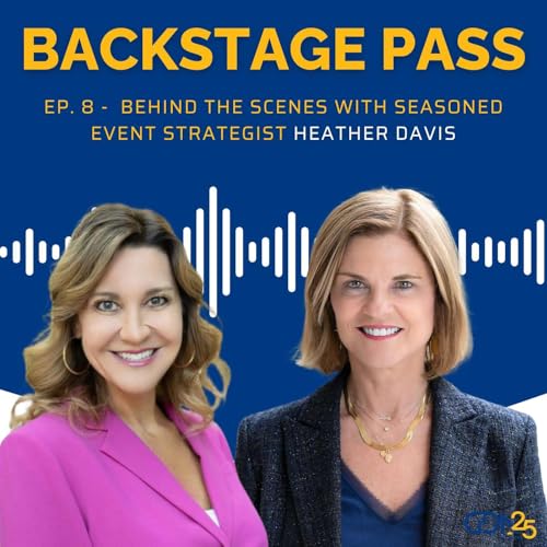 Page de couverture de Behind The Scenes With Seasoned Event Strategist Heather Davis