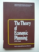 The theory of economic planning (Advanced textbooks in economics, v. 3) 0720436036 Book Cover