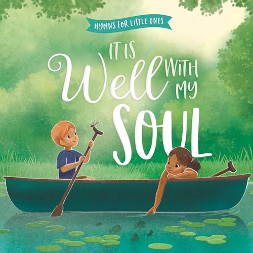 Image of It Is Well with My Soul (Hymns for Little Ones)