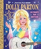 Dolly Parton Ultimate Fan Edition Little Golden Book Biography: 22 Bonus Pages! Stickers!