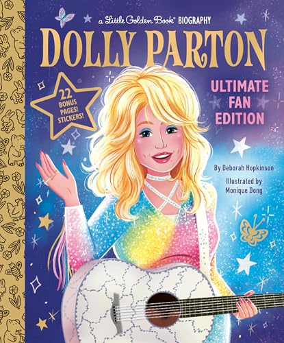Dolly Parton Ultimate Fan Edition Little Golden Book Biography: 22 Bonus Pages! Stickers!