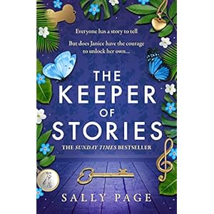 The Keeper of Stories: NEW for 2022, the most charming and uplifting novel you will read this year!