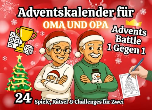 Adventskalender für Oma und Opa: Das große Advents-Battle | 24 lustigen Spielen, Rätseln & Challenges für Zwei | 1-gegen-1-Adventsduell für die ... | Das Duell-Buch | Ideal für Paare & Senioren