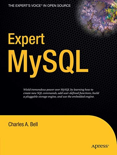 Expert MySQL (Expert's Voice in Open Source) 1590597419 Book Cover