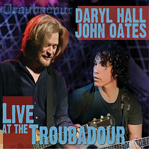 Live At The Troubadour John Oates & Daryl Hall Digital Music