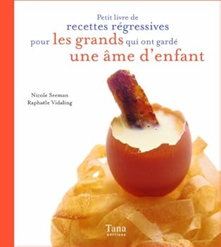 Paperback petit livre de recettes regressives pour gourmets nostalgiques [French] Book