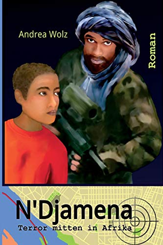  N\'Djamena: Terror mitten in Afrika
