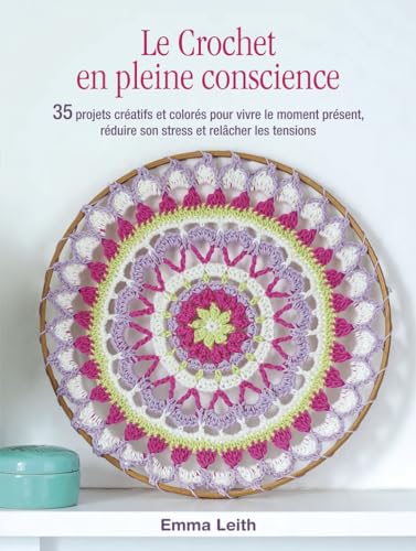 Le Crochet en pleine conscience