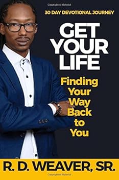 Paperback Get Your Life: Finding Your Way Back To You Book