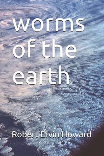 worms of the earth 152071128X Book Cover
