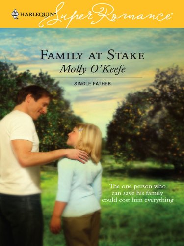 Family at Stake: A Single Dad Romance (Single Father Book 15)