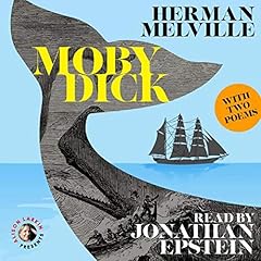 Alison Larkin Presents: Moby Dick and Two Poems by Herman Melville Audiobook By Herman Melville cover art