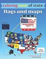 coloring book of state flags and maps: a wunderfull coloring book the 50 States flag of the USA and Great gift for kids and adults B08DC69G7C Book Cover
