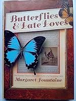 Butterflies and Late Loves: The Further Travels and Adventures of a Victorian Lady 0881623075 Book Cover