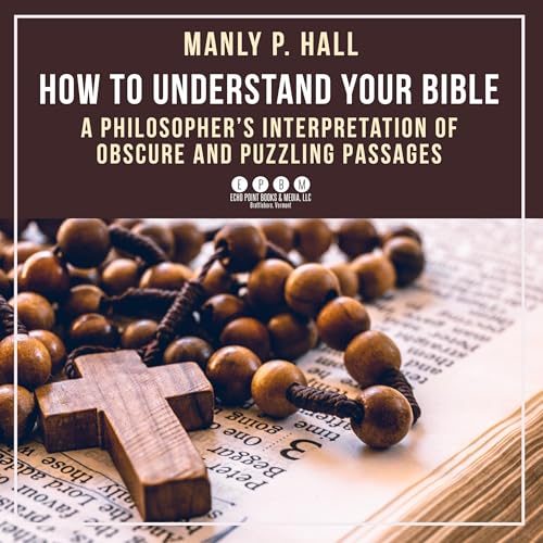 How to Understand Your Bible by Manly P. Hall episode artwork