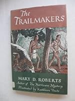 The trailmakers B0007E9PIW Book Cover
