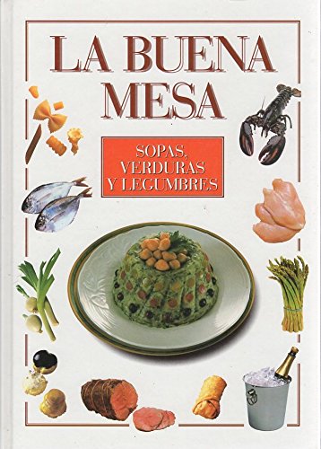 Sopas. Verduras Y Legumbres