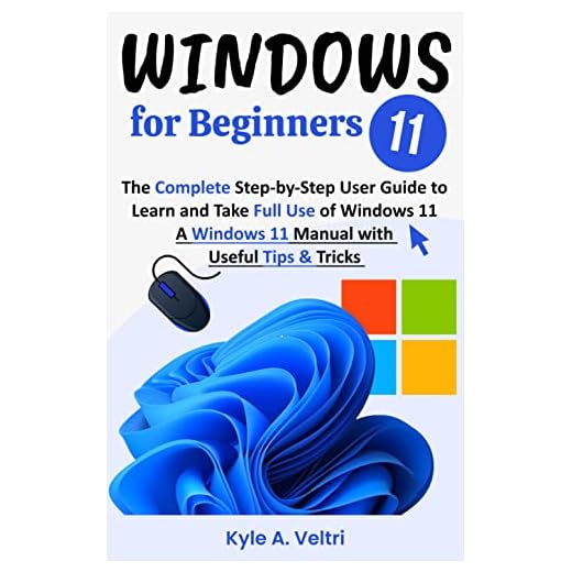 Windows 11 for Beginners: The Complete Step-by-Step User Guide to Learn and Take Full Use of Windows 11 (A Windows 11 Manual with Useful Tips & Tricks) (English Edition)