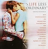 A Life Less Ordinary by Original Soundtrack (1997-10-16)