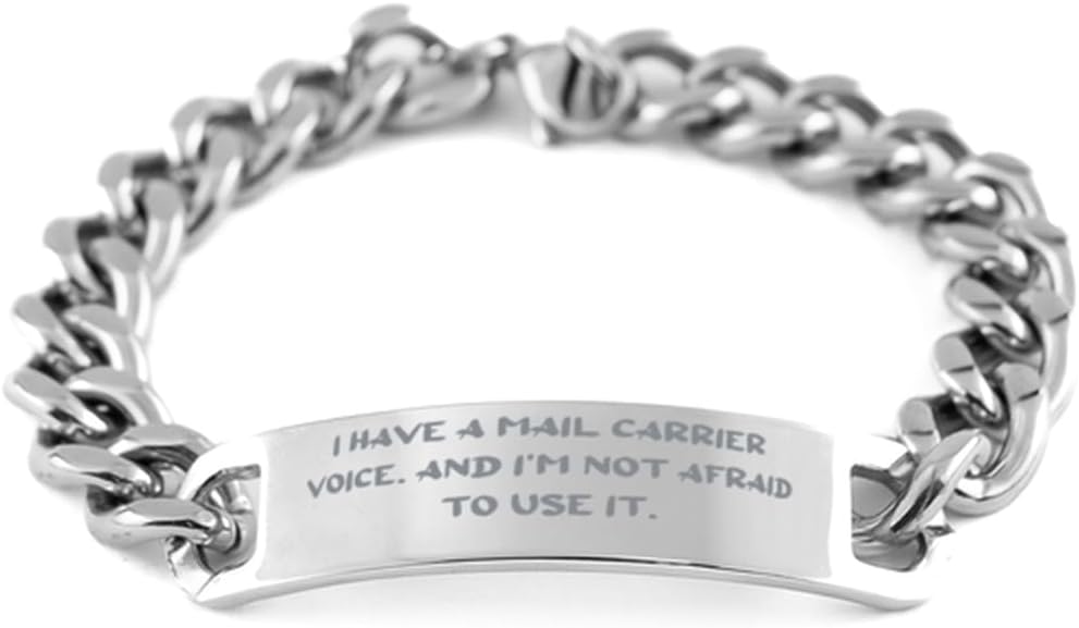 Appreciation Mail carrier Gifts, I Have a Mail Carrier Voice. And I, Birthday Cuban Chain Bracelet For Mail carrier from Friends
