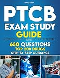 PTCB Exam Study Guide: The Ultimate Study Resource with 5 Practice Exams, Step-by-Step Guidance and 650 Questions