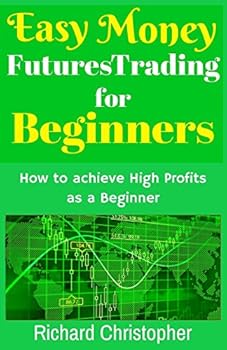 Paperback Easy Money Futures Trading for Beginners Book