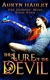 The Lure of the Devil: A Reverse Harem Paranormal Romance (The Demons' Muse Book 4)