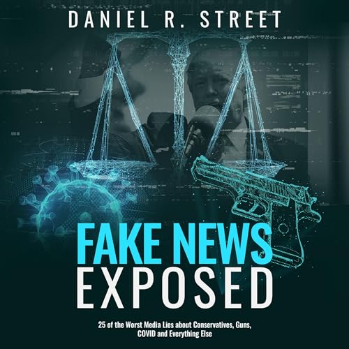 Fake News Exposed (Written by Daniel Street) episode artwork