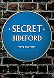 Secret Bideford