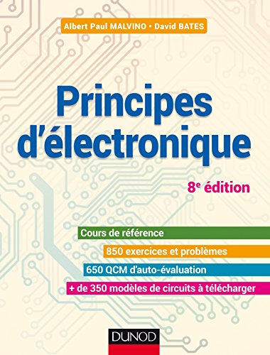 🤗📗 Télécharger 📂📖📔👍 Principes d'électronique - 8e éd. : Cours et exercices corrigés (Sciences de l'ingénieur) PDF