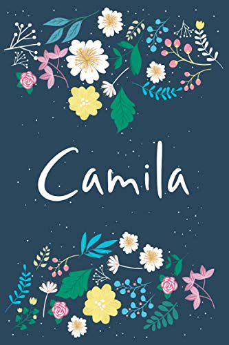 Camila: Personalized Floral Notebook/Journal With First Name For Women And Girls, Journal With Navy Soft Cover With Colorful Flowers, Lined Notebook, ... for School Notes, Diary Writing, Journaling