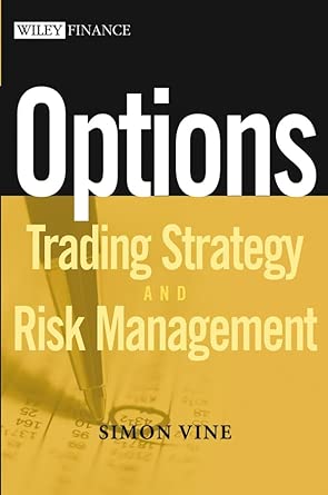 Options: Trading Strategy and Risk Management book cover