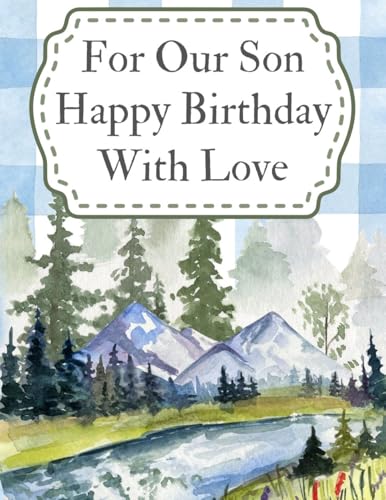 Greeting Card For Our Son Happy Birthday From Parents -