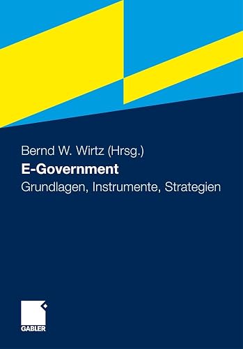 E-Government: Grundlagen, Instrumente, Strategien