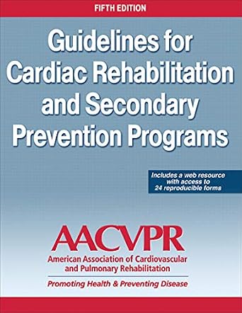 Guidelines for Cardiac Rehabilitation and Secondary Prevention Programs ...