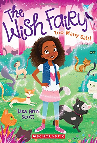 Too Many Cats! (The Wish Fairy #1)