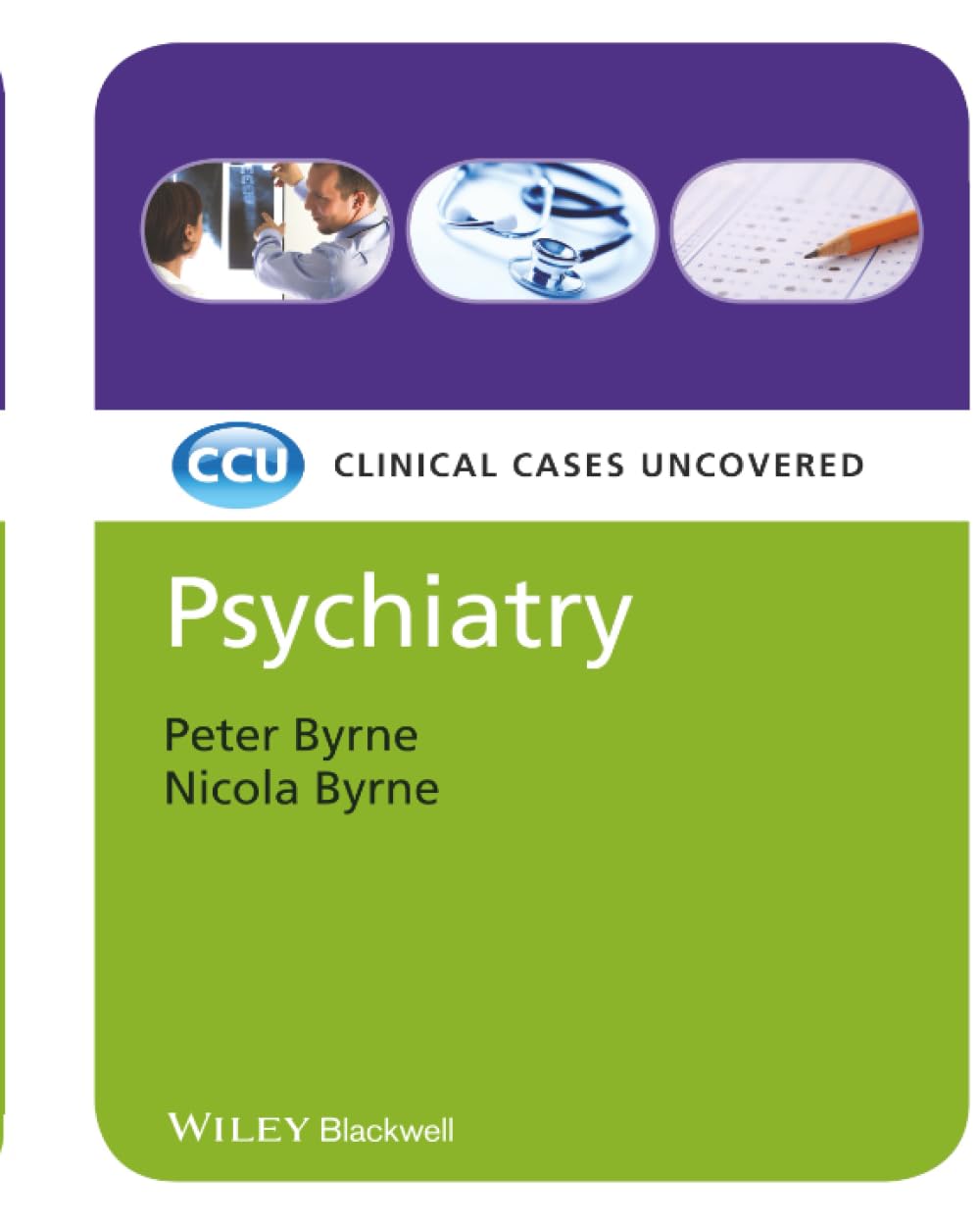 Psychiatry: Clinical Cases Uncovered