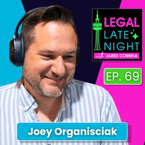 Practicing at the Top of Your License & The Future of Legal Intake with Joey Organisciak