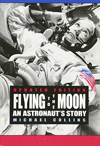 Télécharger Flying to the Moon: An Astronaut's Story livre En ligne