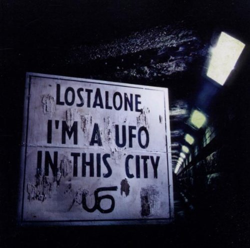I'm A UFO In This City by Lostalone
