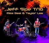 Jeff Sipe Trio