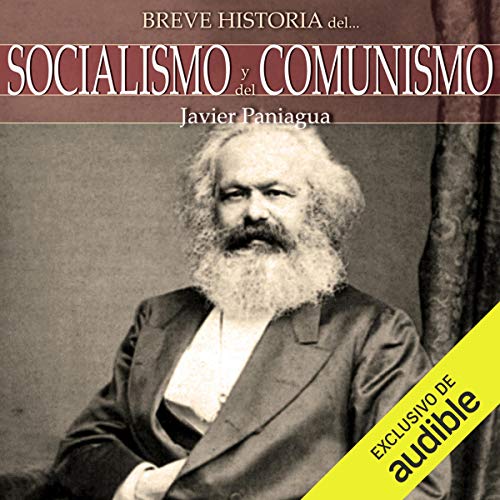 Enjoy Breve historia del Socialismo y del Comunismo from Javier Paniagua episode artwork