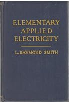Elementary applied electricity, B0007E40KK Book Cover