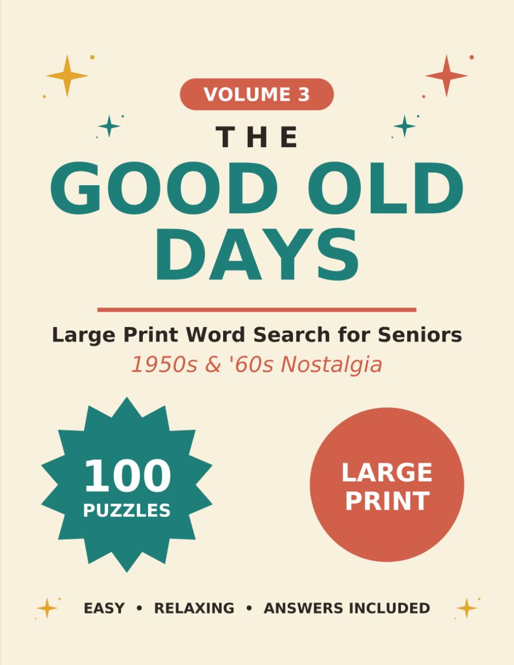 The Good Old Days: Large Print Word Search for Seniors: 1950s and '60s Nostalgia
