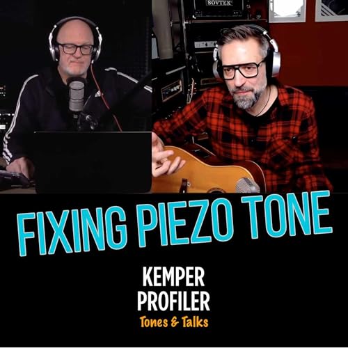 KEMPER PROFILER - Tones & Talks - Fixing Piezo Tone