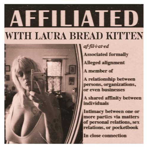 #7 Affiliated with Laura Bread Kitten