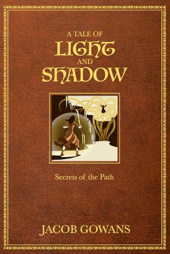 Cover image for A Tale of Light and Shadow series