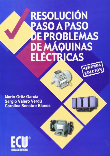 Portada de Resolución paso a paso de problemas de máquinas eléctricas