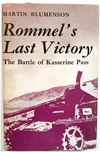 Rommel's Last Victory: The Battle of Kasserine ... 004940024X Book Cover